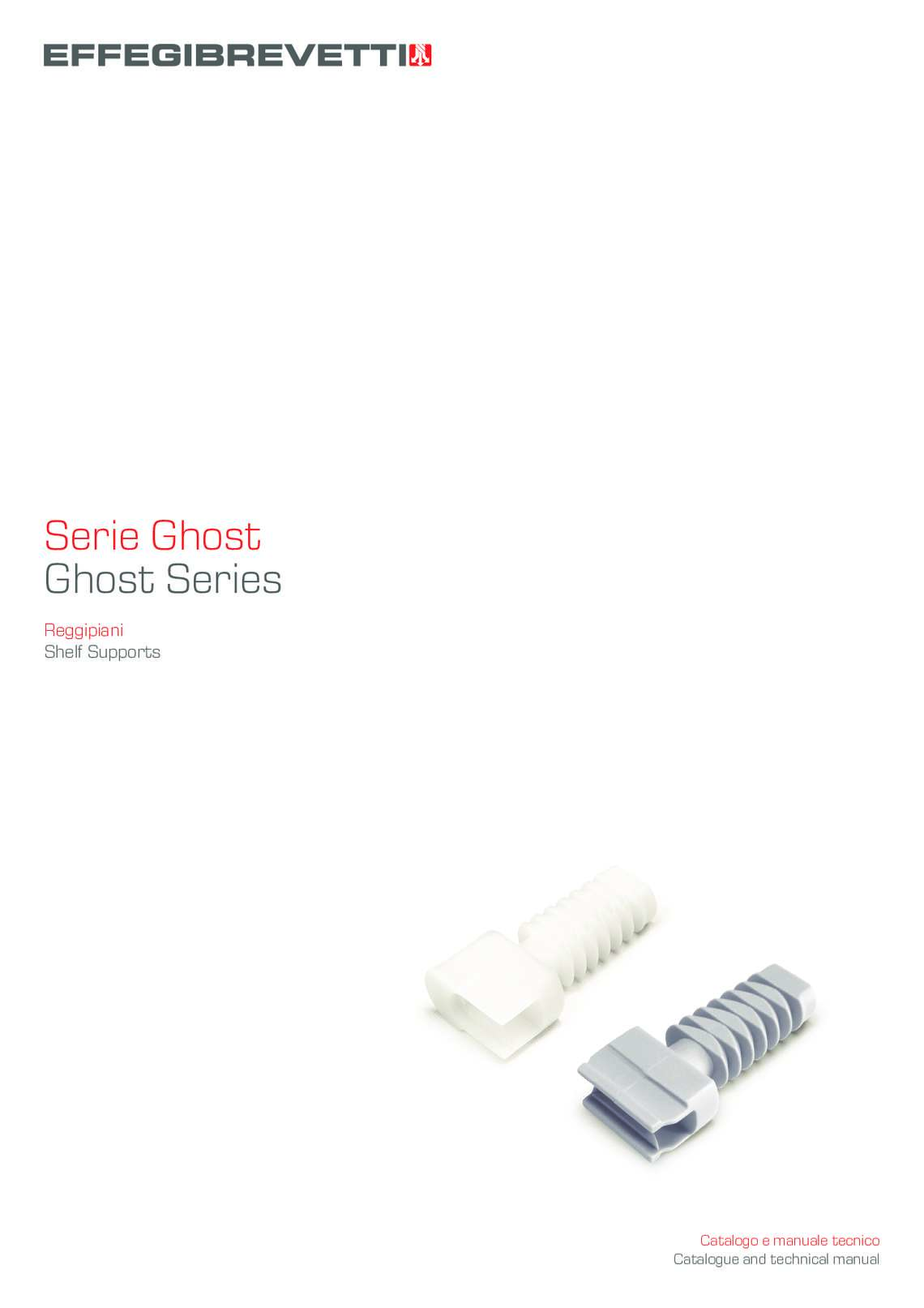 Serie Ghost Reggipiani Effegibrevetti